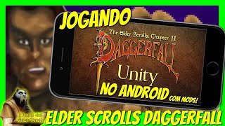 Saiba como Instalar Daggerfall Unity com Mods no Android