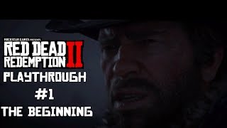 Red Dead Redemption 2 Playthrough#1|The Beginning
