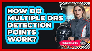 How Do Multiple DRS Detection Points Work?