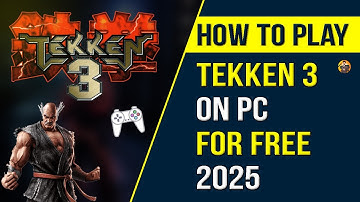 How to Play Tekken 3 on PC - 2025 🔥