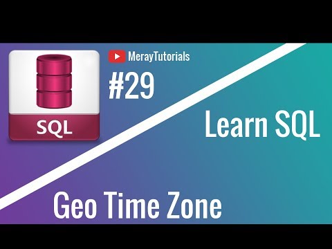 SQL Tutorial: 29 - CONVERT_TZ Get Geo Time Zone [Hindi/URDU]