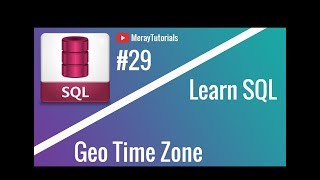 SQL Tutorial: 29 - CONVERT_TZ Get Geo Time Zone [Hindi/URDU]