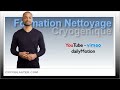 Explications du nettoyage cryognique  cryoblaster