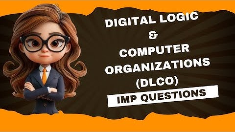 DIGITAL LOGIC & COMPUTER ORGANIZATIONS//(DLCO)/IMP QUESTIONS JNTUK R23 BTECH2024#dlcoimpquestionsr23