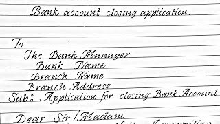 How to write Letter writing | Application For Closing Saving Bank | Letter for Closing Bank Account