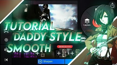Tutorial AMV || Daddy Style Smooth Shake (AM Inspired) #kinemaster #AMV