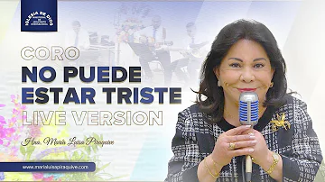 Coro: No puede estar triste (Live Version) Hna. María Luisa Piraquive - IDMJI