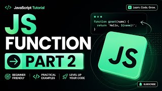 JavaScript Functions Part 2 | July 11, 2026