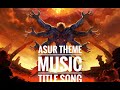 Asur Webseries Asur Theme Song अस र Asur Title Song Asur BGM Asur Welcome To Your Dark Side Asur Webseries Asur Theme Song अस र Asur Title Song Asur BGM Asur Welcome To Your Dark Side