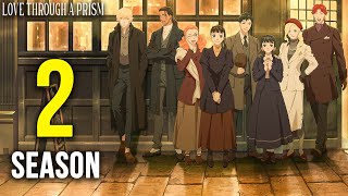 Love Through A Prism Season 2 Will It Happen