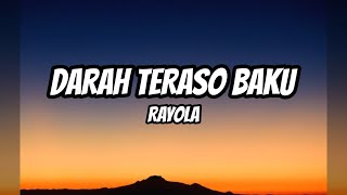 Darah Teraso Baku   Rayola lagu Minang