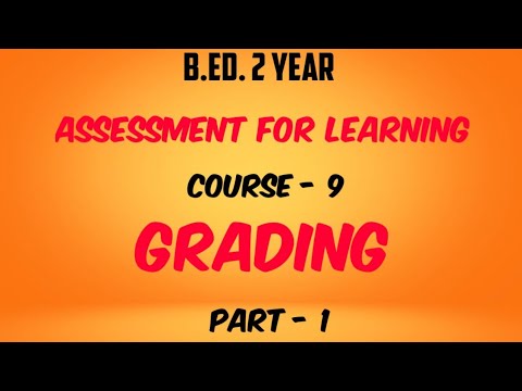 Grading श्रेणीकरण (Part -1)