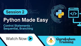 GHF-Gurukulam Training Python Made Easy Session 2
