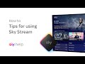 Tips and Tricks -  Sky Stream