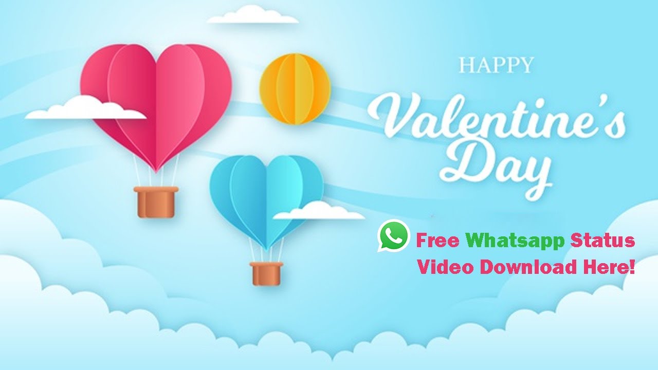 Happy Valentines Day! Free Valentines Day Whatsapp status video
