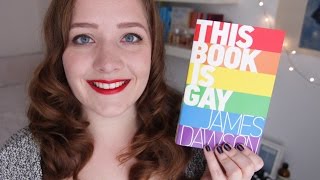 Book ReviewThis Book is Gay by James Dawson.