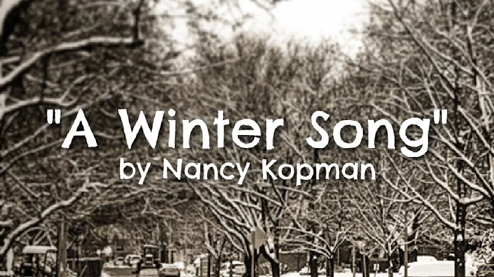 A Winter Song--by Nancy Kopman