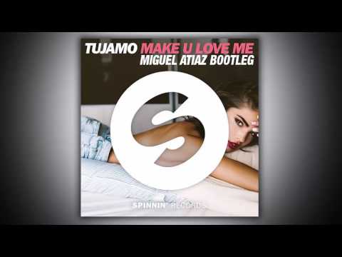 Tujamo - Make U Love Me (Miguel Atiaz Bootleg)