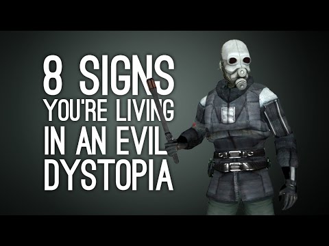 8 segni che stai vivendo in una distopia malvagia