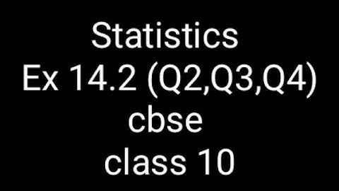 Statistics chapter14 Exercise 14.2 (q2,q3,q4) cbse class 10 maths #NCERT #INTAMILANDENGLISH