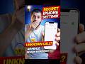 iPhone Secret Settings You Must Turn ON! 🤯😱📞