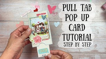 Pull Tab Pop Up Card 🩷 |  Step by Step Tutorial