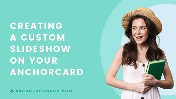 Creating a Custom Slideshow on Your AnchorCard | Anchor Design Co.