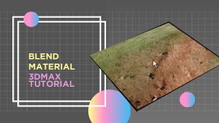 How to Blend Material in 3d max | Tutorial