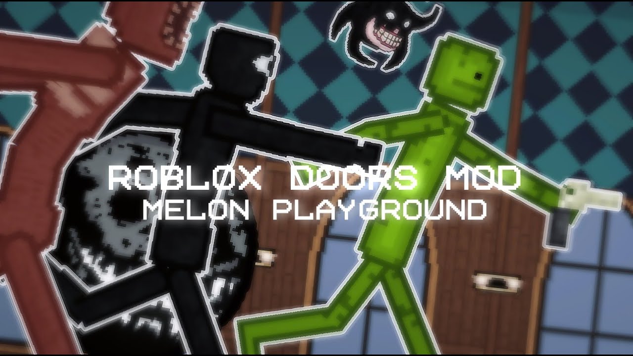 Doors Mod 2 Melon Playground - Apps on Google Play