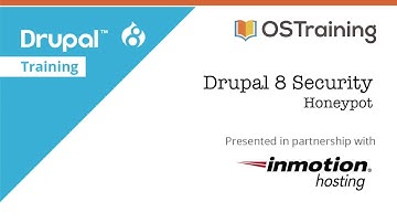 Drupal 8 Security, Lesson 7: Honeypot