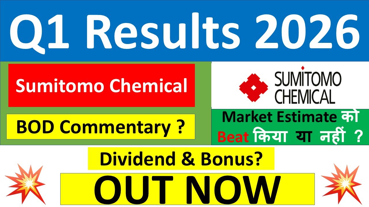 SUMITOMO CHEMICAL Q1 results 2026 | SUMITOMO CHEMICAL results today | SUMITOMO CHEMICAL Share News