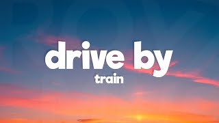 Train - Drive By (Lyrics)