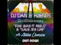 DJ Dan, Antoine Clamaran - Save My Life