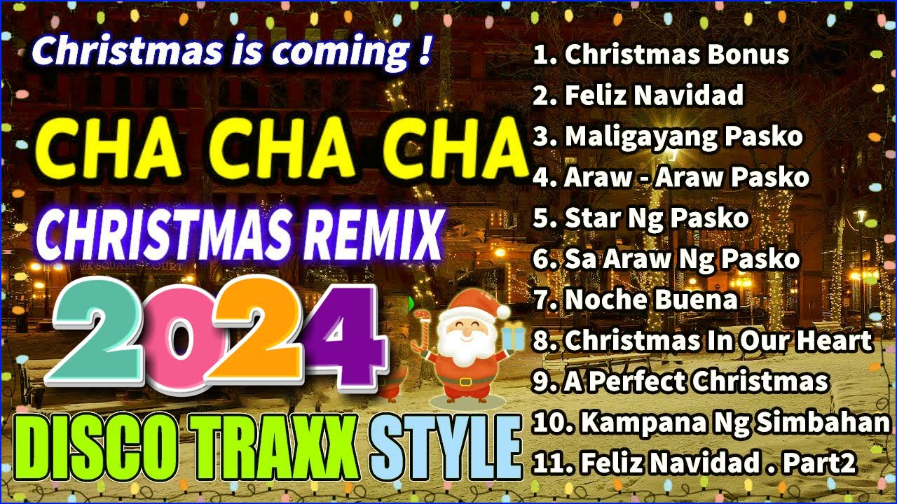  trending CHRISTMAS DISCO TRAXX   CHA CHA REMIX 2024   nocopyrightmusic  reupload