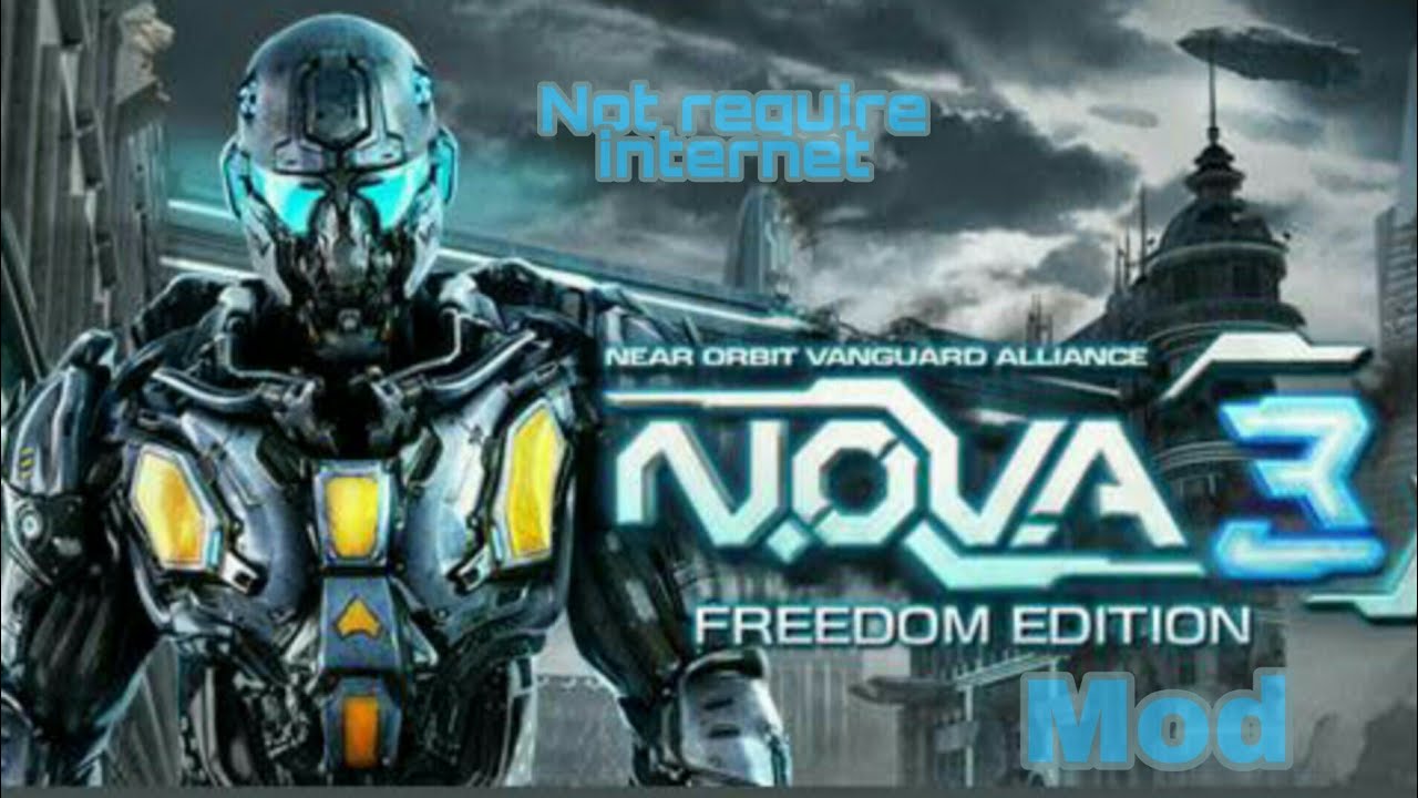 N.O.V.A 3 mod apk in android not require internet Download link below