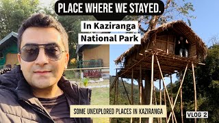 Best place to stay in Kaziranga National Park within budget | Offbeat places to explore in Kaziranga