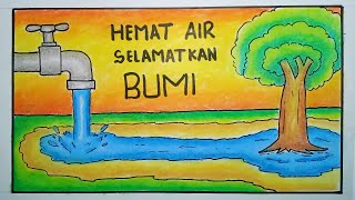 Cara menggambar poster hemat air,poster hemat energi