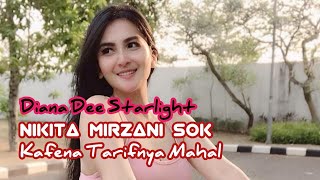 Diana De Starlight Hot Artis Indonesia   | Nikita Mirzani Sampai Syok Dengar Tarifnya Yang Mahal