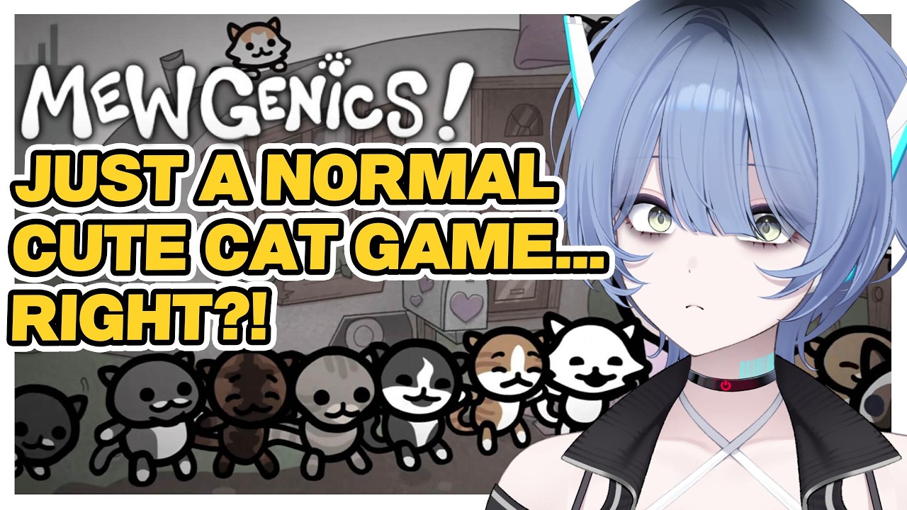 BLIND PLAYTHROUGH: Crazy Cat Lady Plays Cat Game 【MEWGENICS】