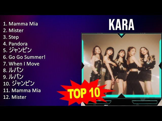 K A R A 2023 MIX - Top 10 Best Songs - Greatest Hits - Full Album