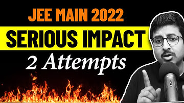Serious IMPACT on JEE Main 2022 Exam 🔥🔥🔥 | Complete Physics in 30 Days #Latest