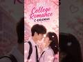 Best College Romance C-Dramas You’ll Love❤️ #cdrama #collegedrama #romancecdrama #cdramareview #reel