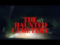 #1 Haunted Kalpalli Cemetery Real Ghost Spirits ? ? ? Patrolling Alone - The Haunted Cemetery