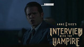 INTERVIEW WITH THE VAMPIRE - Season 1 EP 7 SHHHHH!