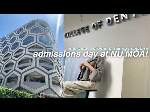 ADMISSIONS DAY at NU MOA | interview, enrollment process, getting my id!