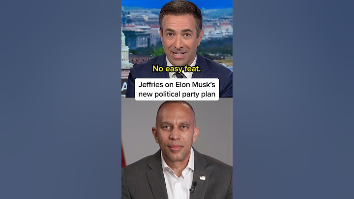 Jeffries on Elon Musk's new political party plan
