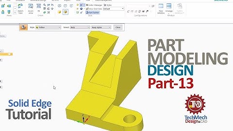 Part-13 : Part Modeling in Solid Edge Tutorial : Learn Part Modeling in Solid Edge