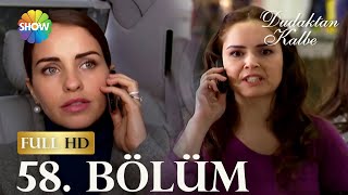 Dudaktan Kalbe 58. Bölüm (FULL HD)