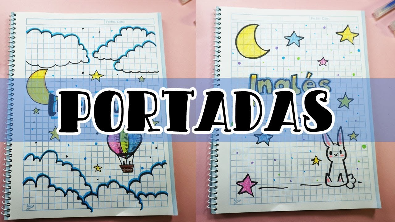 Compartir 43+ imagen portadas bonitas para tu cuaderno