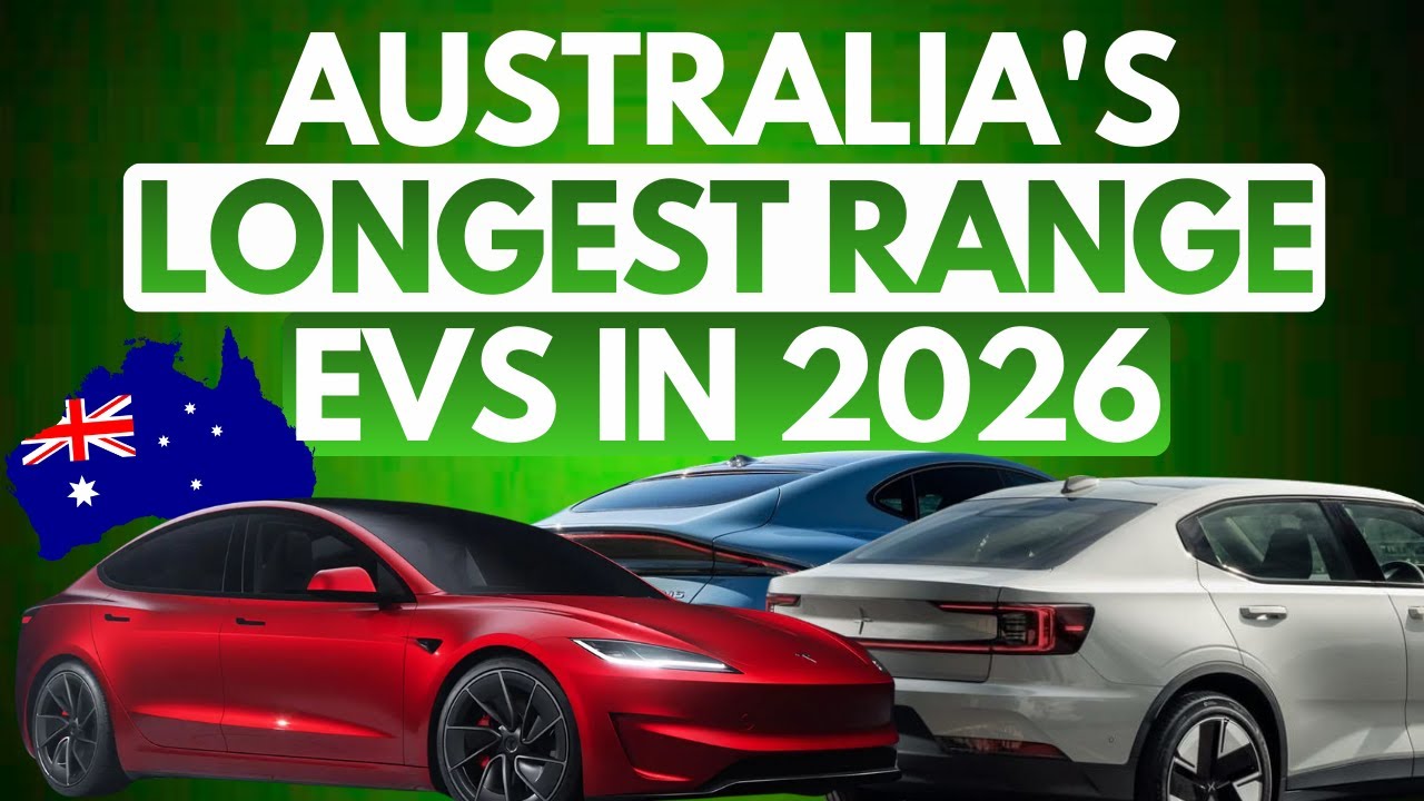 Top 10 Ranked: The Longest Range EVs You Can Buy in Australia in 2026